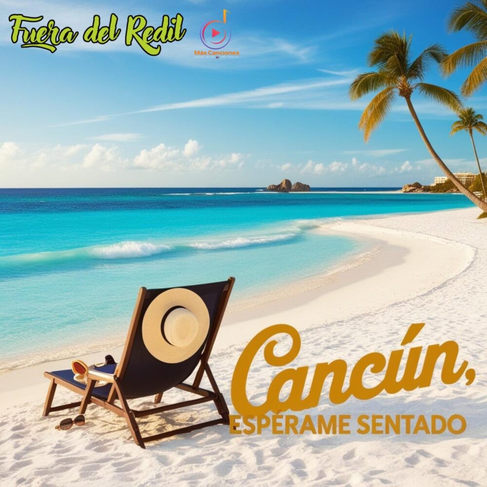 Cancun esperame sentado